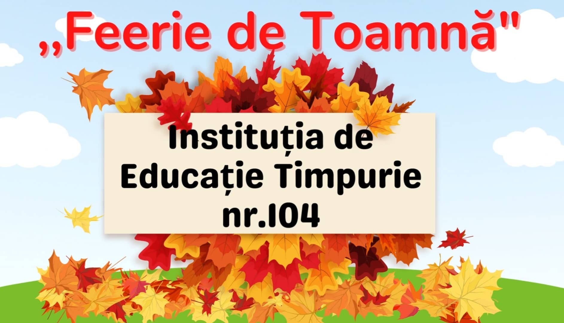 FEERIE DE TOAMNĂ